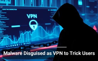 Malware Disguised as VPN to Trick Users