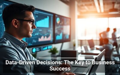 Data-Driven Decisions: The Key to Business Success