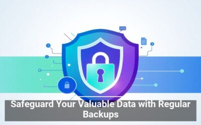 Safeguard Your Valuable Data with Regular Backups